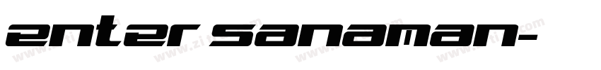 enter sanaman字体转换